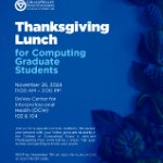 Thanksgiving Lunch for Computing Graduate Students on November 26, 2024